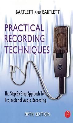 Practical Recording Techniques