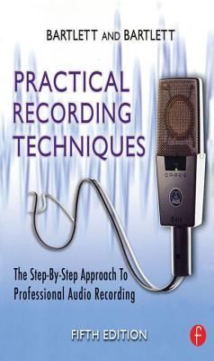 Practical Recording Techniques