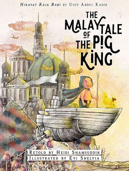 The Malay Tale of the Pig King