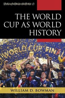 The World Cup as World History