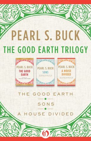 The Good Earth Trilogy