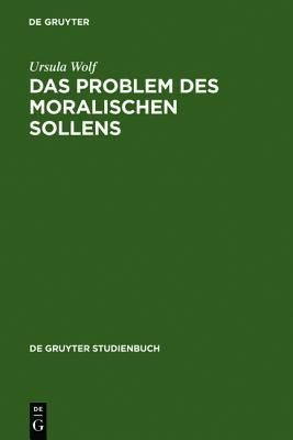 Das Problem des moralischen Sollens