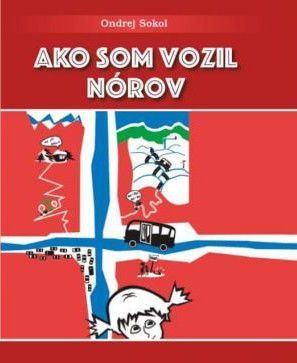 Ako som vozil Nórov