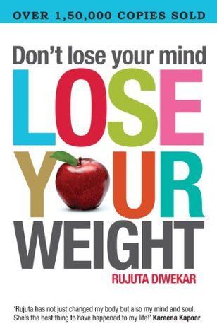 Don't Lose Your Mind, Lose Your Weight