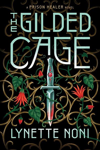 The Gilded Cage (the Prison Healer Book 2)