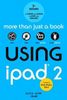 Using iPad 2 (covers iOS 5)
