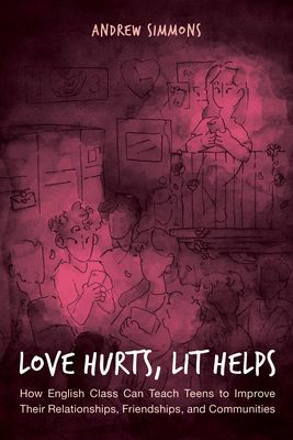 Love Hurts, Lit Helps