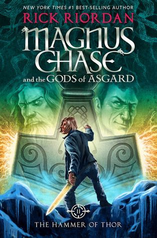 The Hammer of Thor (Magnus Chase and the Gods of Asgard, Book 2)