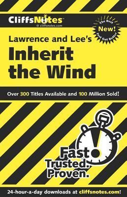 CliffsNotes on Lawrence & Lee's Inherit the Wind