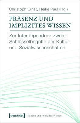 Präsenz und implizites Wissen