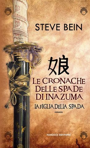 La figlia della spada - Le cronache delle spade di Inazuma