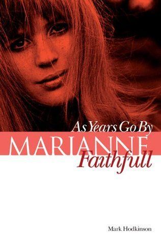 Marianne Faithfull: As Years Go By