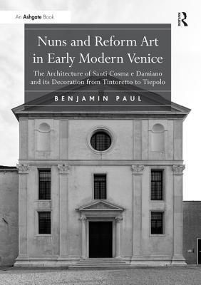 Nuns and Reform Art in Early Modern Venice