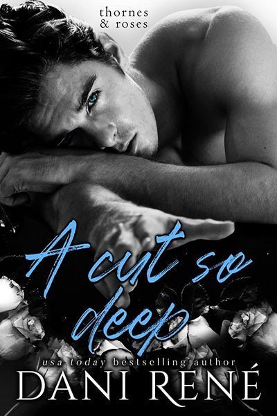 A Cut so Deep (Thornes & Roses Book One)