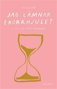 Jag lämnar ekorrhjulet