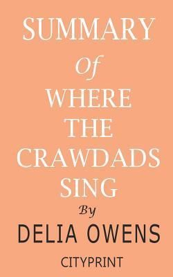 Summary of Where the Crawdads Sing by Delia Owens