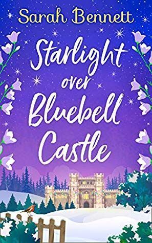 Starlight Over Bluebell Castle (Bluebell Castle, Book 3)