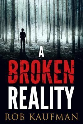 A Broken Reality