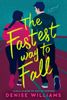 The Fastest Way to Fall