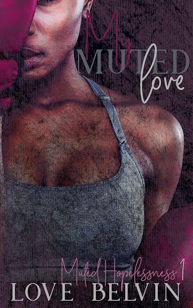 My Muted Love