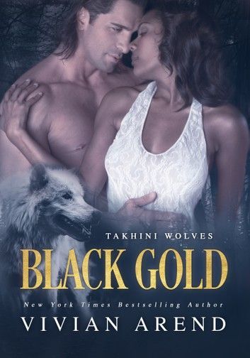 Black Gold: Takhini Wolves #1