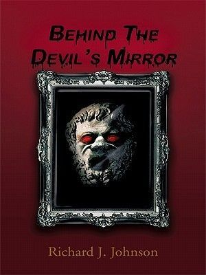 Behind the Devil’S Mirror