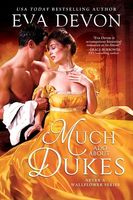 Much Ado About Dukes