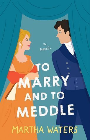 To Marry and to Meddle