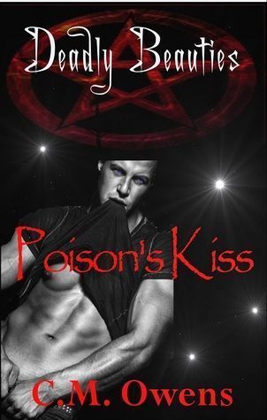 Poison's Kiss (book 2 Deadly Beauties).