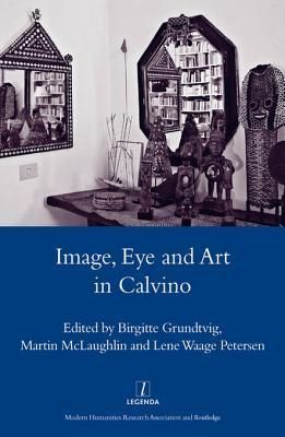 Image, Eye and Art in Calvino