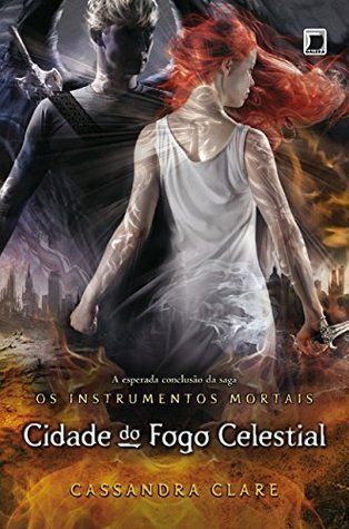 Cidade do fogo celestial - Instrumentos mortais - vol. 6