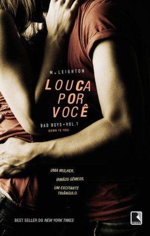 Louca por você - Bad Boys - vol. 1