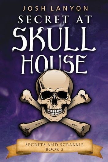 Secret at Skull House: An M/M Cozy Mystery