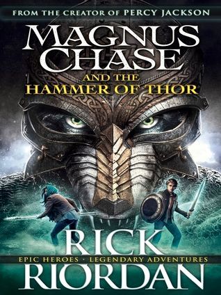 Magnus Chase and the Hammer of Thor (Magnus Chase and the Gods of Asgard, Book 2)