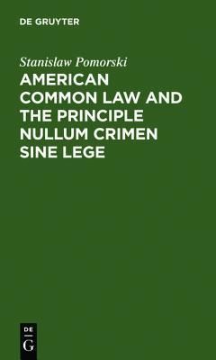 American common law and the principle nullum crimen sine lege