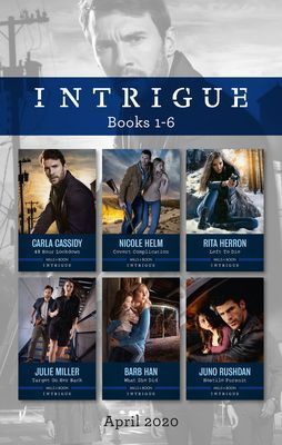 Intrigue Box Set 1-6/48 Hour Lockdown/Covert Complication/Left to Die/Target on Her Back/What She Did/Hostile Pursuit