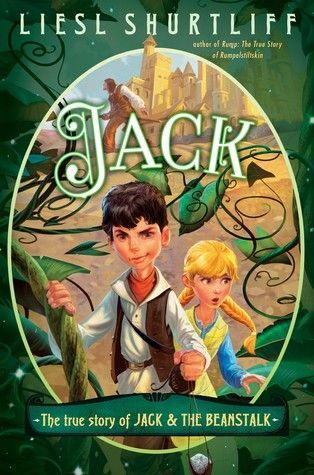 Jack: The (Fairly) True Tale of Jack and the Beanstalk