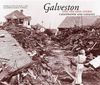 Galveston and the 1900 Storm
