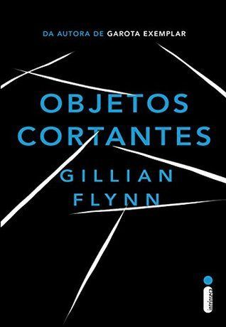 Sharp Objects: Objetos cortantes