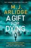 A Gift for Dying