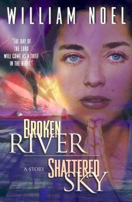 Broken River, Shattered Sky