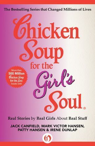 Chicken Soup for the Girl's Soul