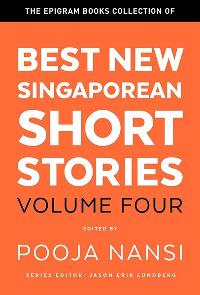 The Epigram Books Collection of Best New Singaporean Short Stories