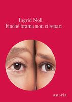 Finché brama non ci separi