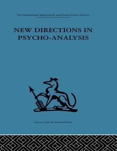 New Directions in Psycho-Analysis