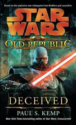 Deceived: Star Wars Legends (The Old Republic)