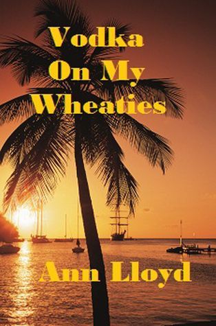 Vodka on My Wheaties