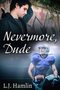 Nevermore, Dude