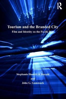 Tourism and the Branded City