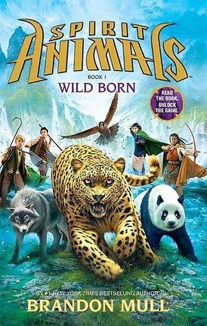 Spirit Animals: Book 1: Wild Born
